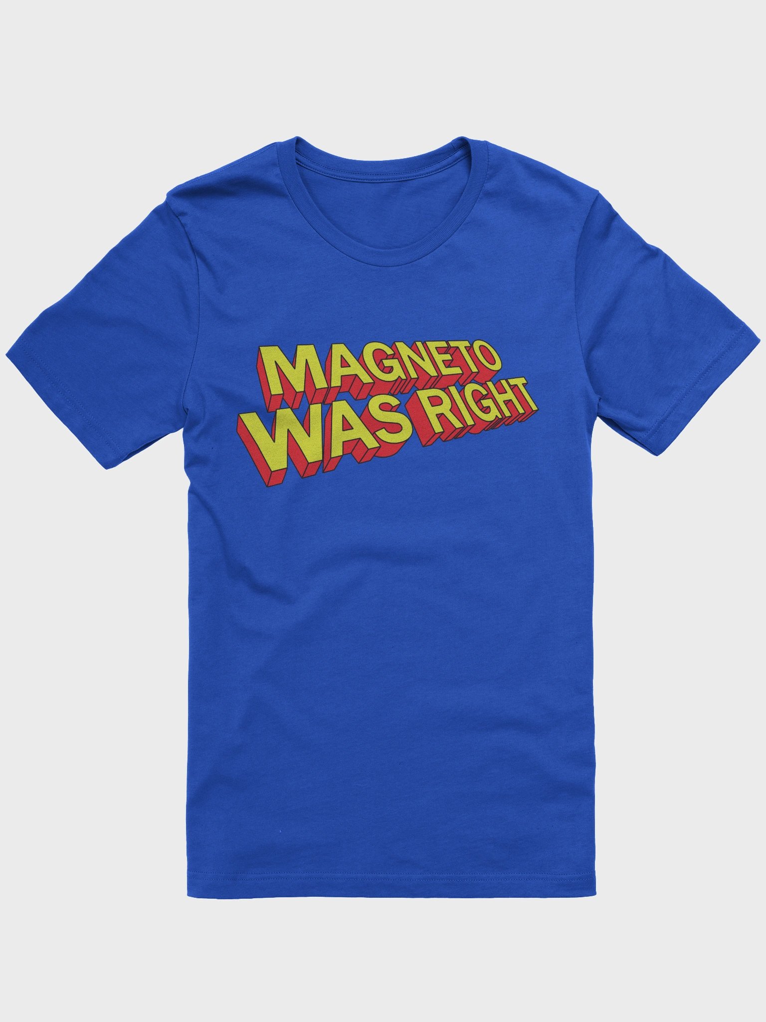 Magneto Was Right Tee product image (1)
