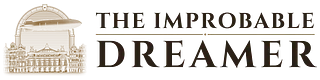 The Improbable Dreamer