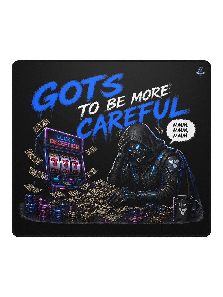 Gots To Be More Careful Gaming Mouse Pad product image (3)