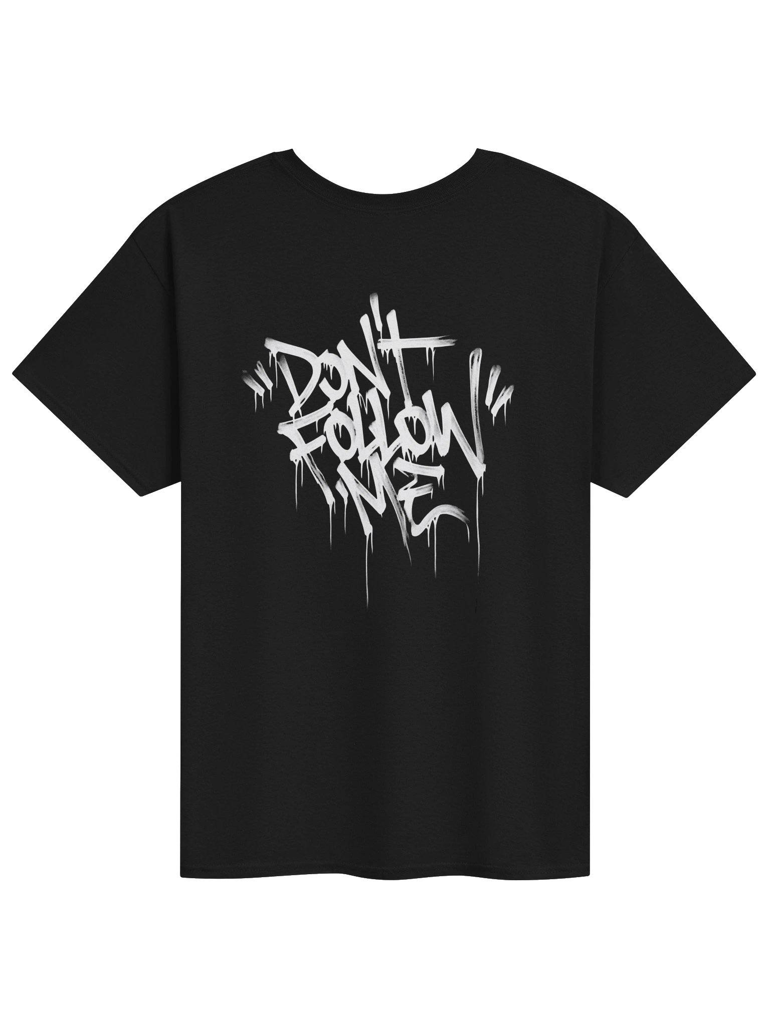 Don't follow me T-Shirt product image (1)