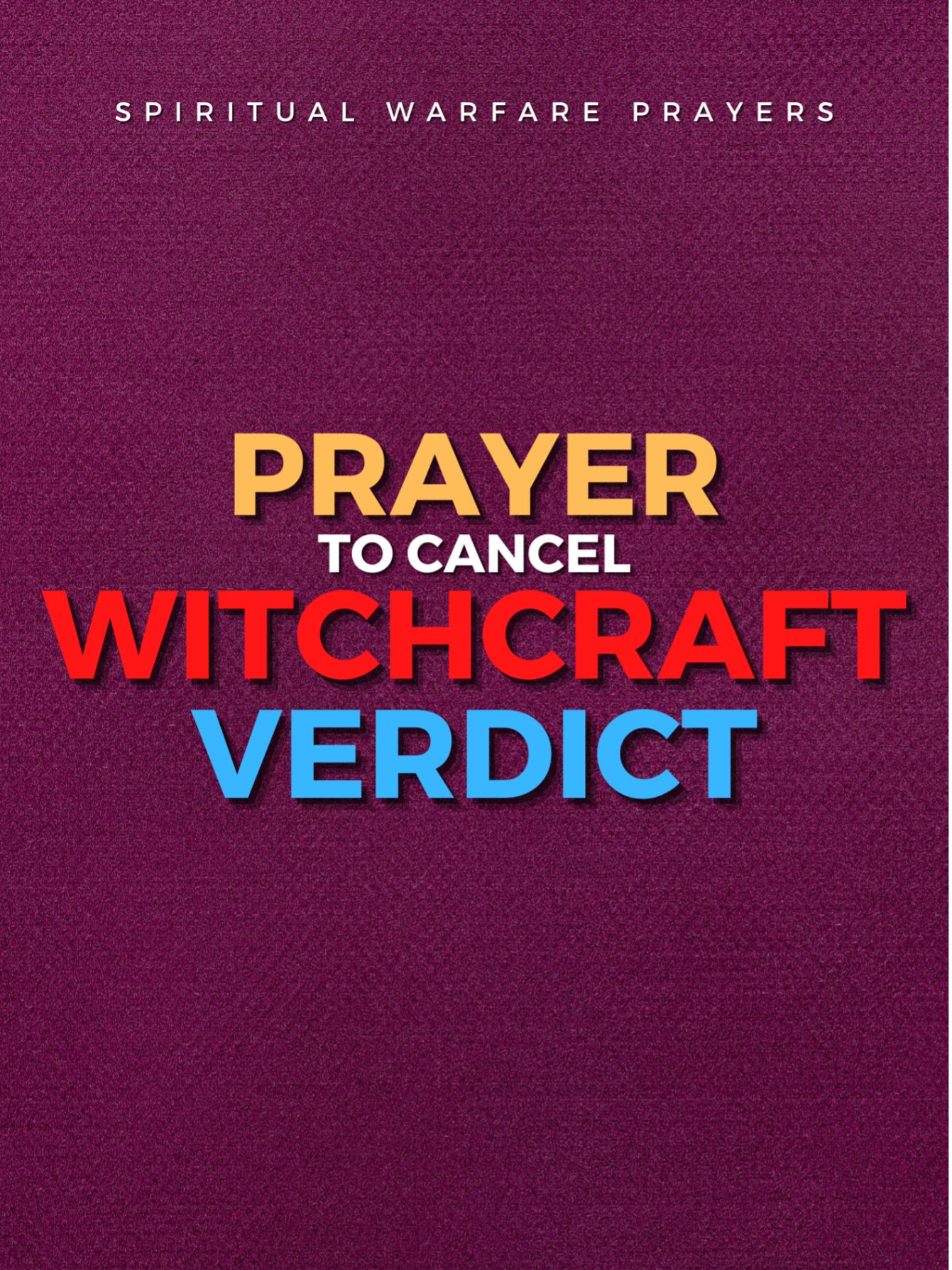 Prayer To Cancel Witchcraft Verdict product image (1)
