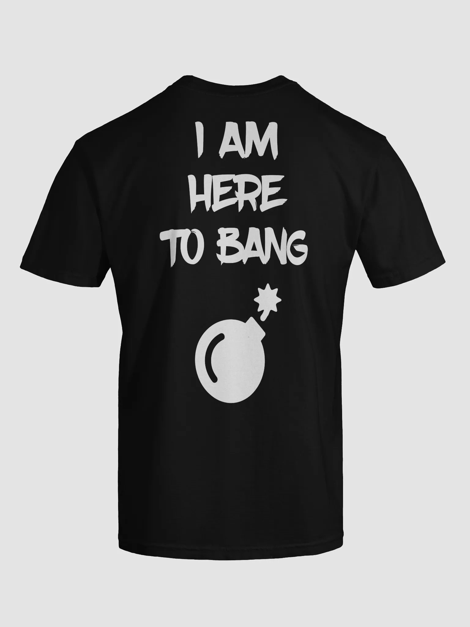 HERE TO BANG Show Tee product image (1)
