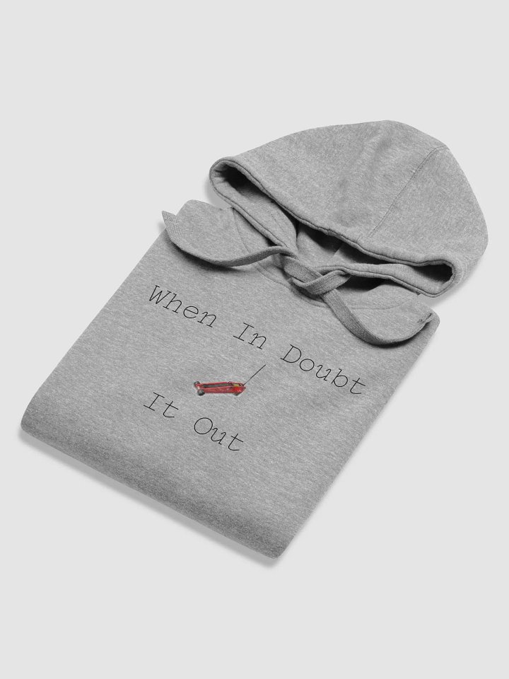 When In Doubt Premium Hoodie product image (7)