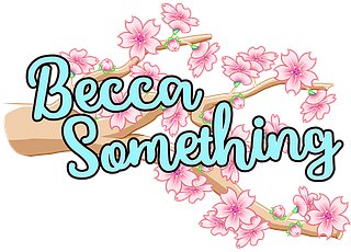 BeccaSomething