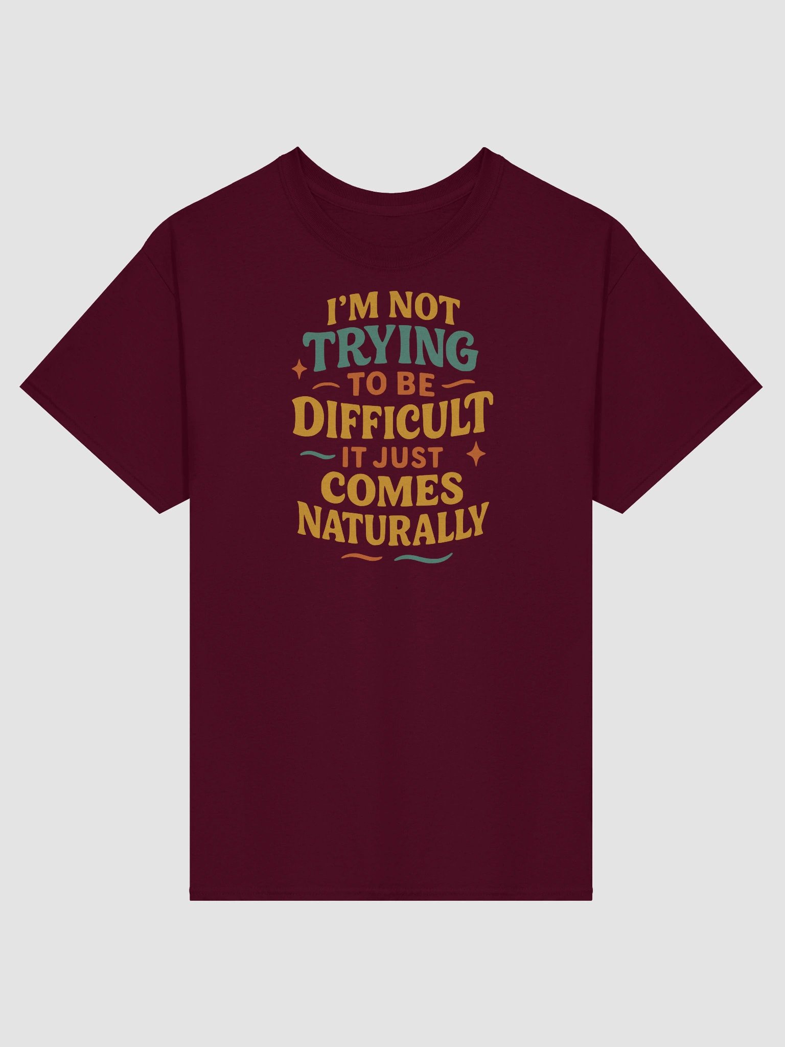 Born to Be a Handful – Funny “Difficult Comes Naturally” Tee product image (1)