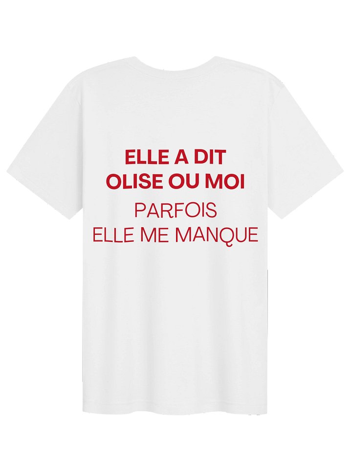 ELLE A DIT OLISE OU MOI PARFOIS ELLE ME MANQUE product image (1)