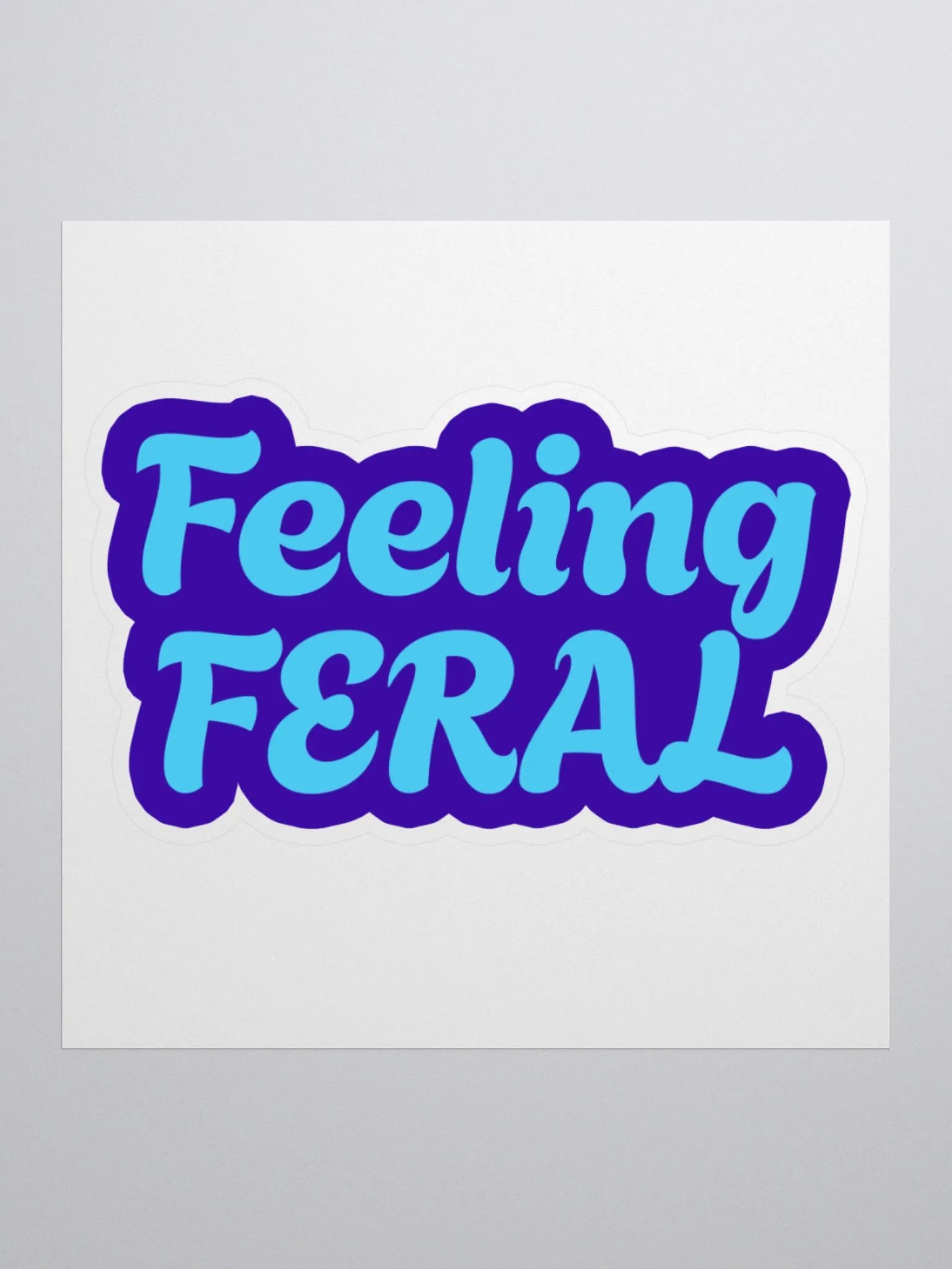 "Feeling Feral" Kiss Cut Stickers product image (2)