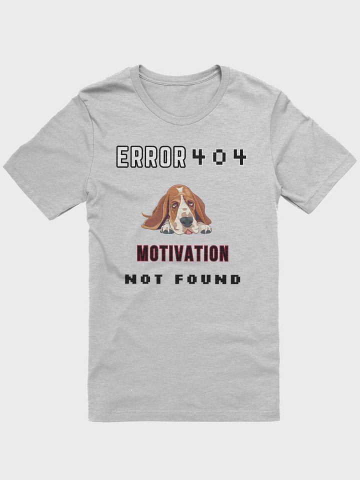 Error 404...Motivation not Found product image (1)