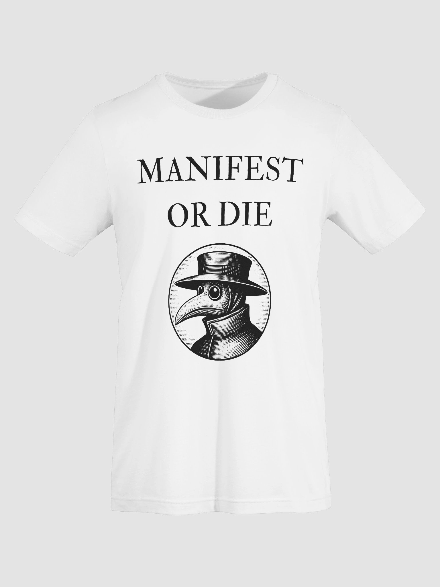 Manifest or Die T-Shirt (Black Print) product image (7)