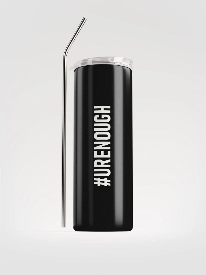 20 oz #URENOUGH - High Grade Travel Tumbler with Straw - Black product image (1)