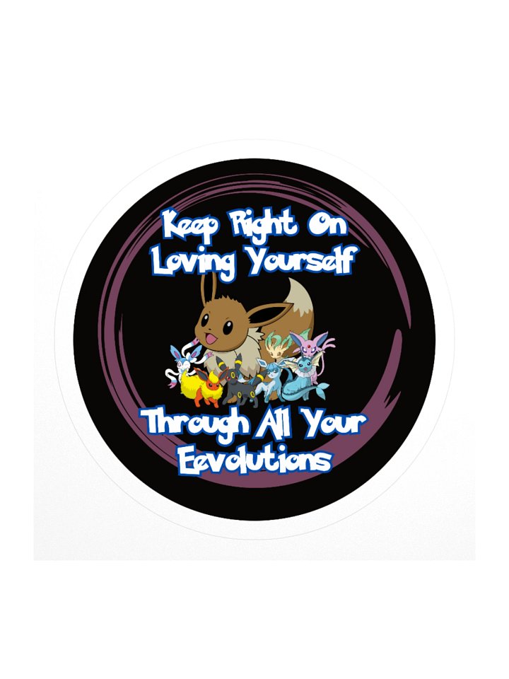 Keep Right On Loving Yourself Through All Your Eeveolutions Purple Circle Sticker product image (1)