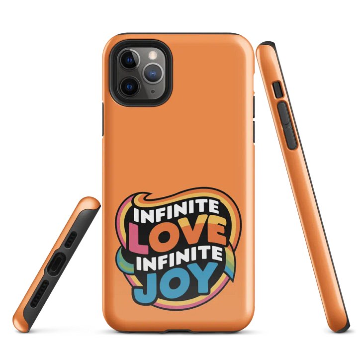 Infinite Love Infinite Joy Tough Case for Iphone (Orange) product image (1)