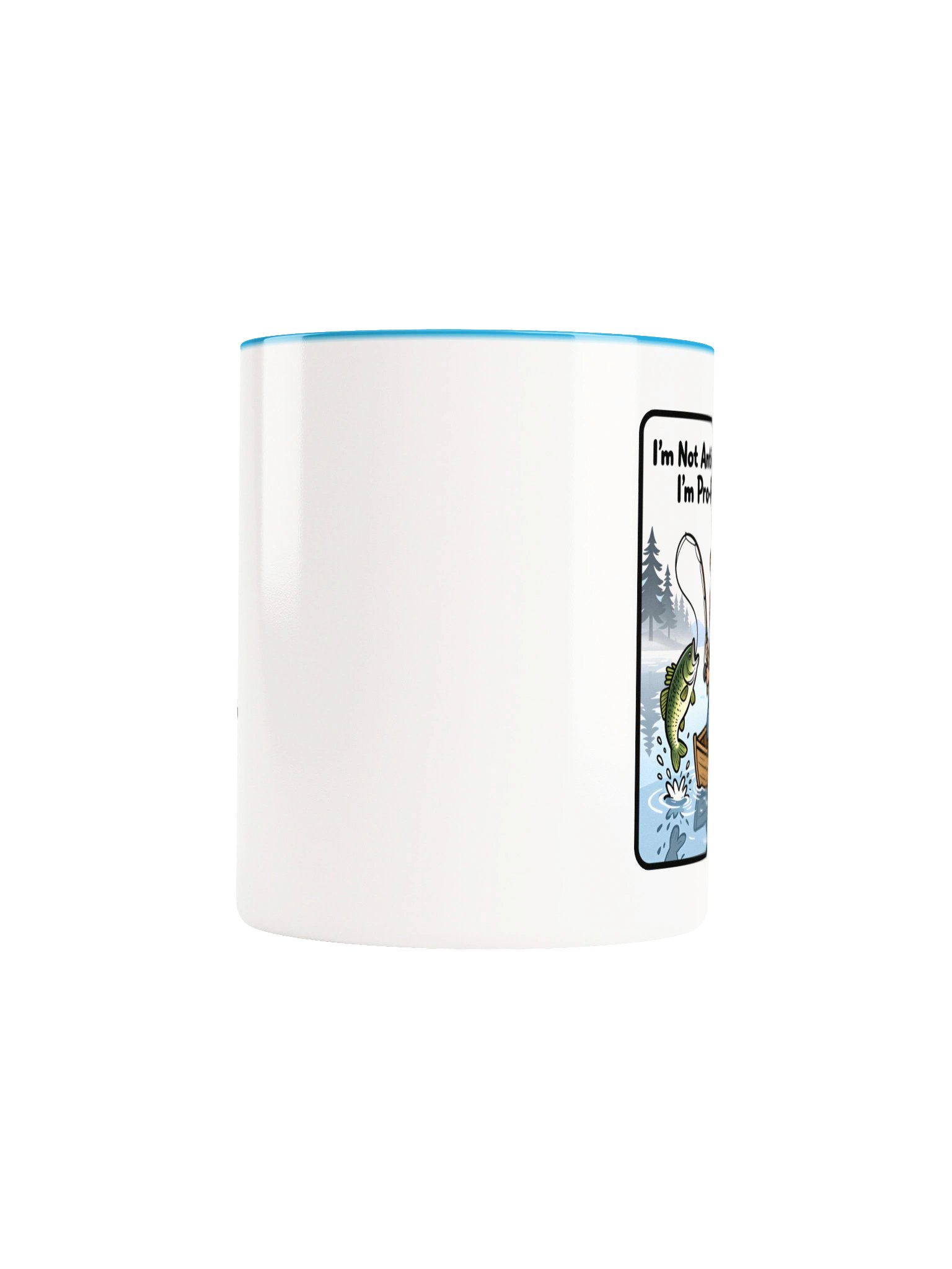 Ceramic Mug: "I'm Not Anti-Social. I'm Pro-Fish." product image (85)