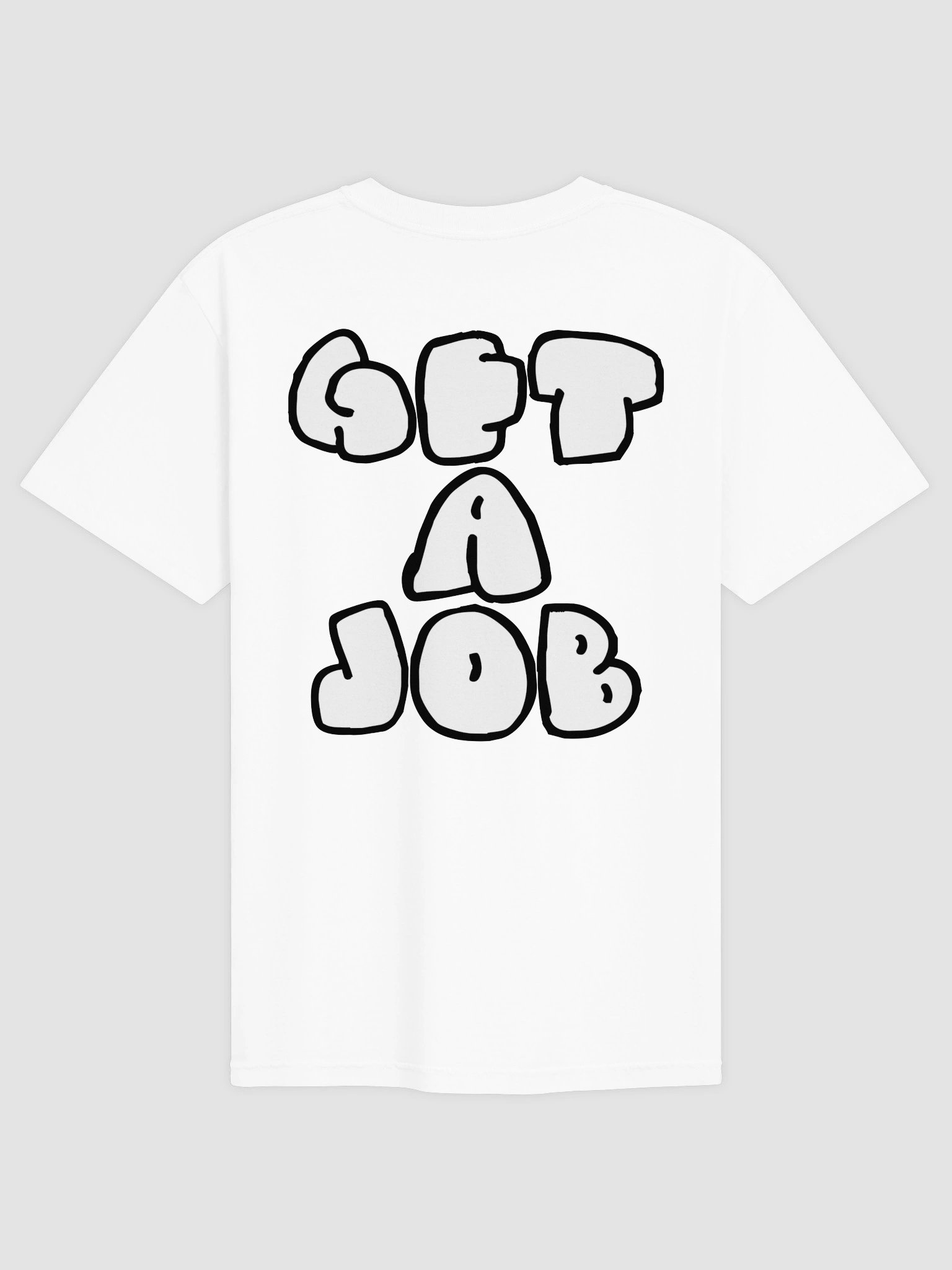 "Get A Job" Heavyweight Tee product image (1)