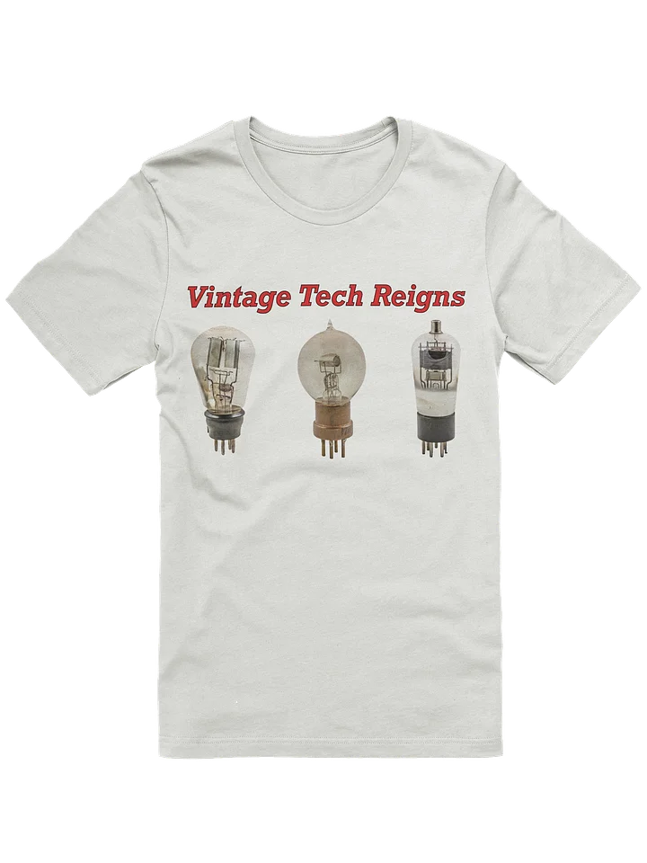 Vintage Tech Reigns Vacuum Tube / Valve T-Shirt product image (1)