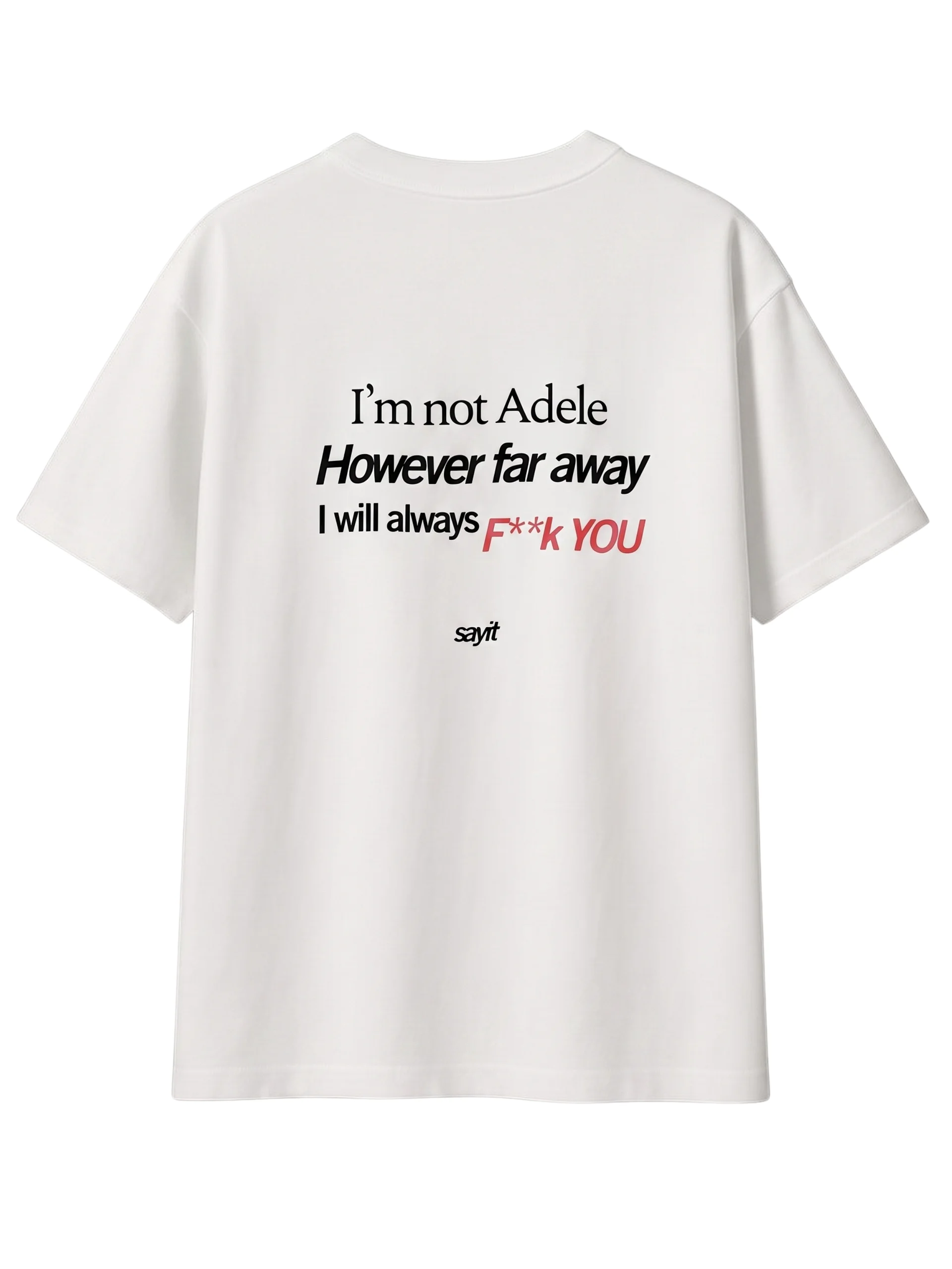 Not Adele™ — F* You Tee** product image (1)