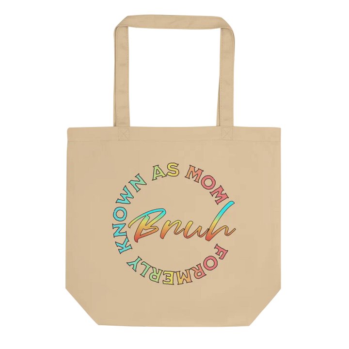 Formerly Known As Mom Bruh Transformation Eco Tote product image (1)