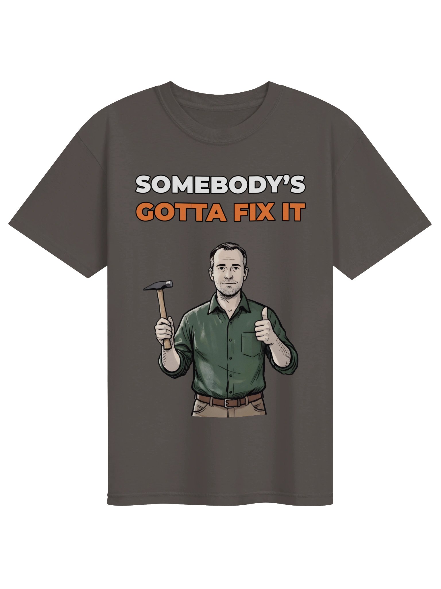 Somebody’s Gotta Fix It Tee product image (1)
