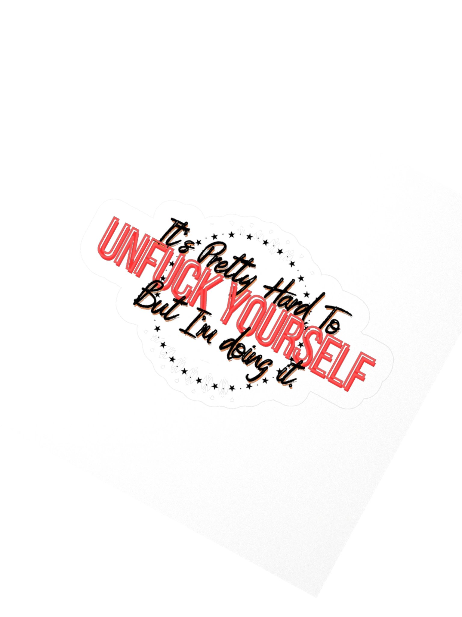 Unf*ck Yourself Kisscut Sticker product image (2)