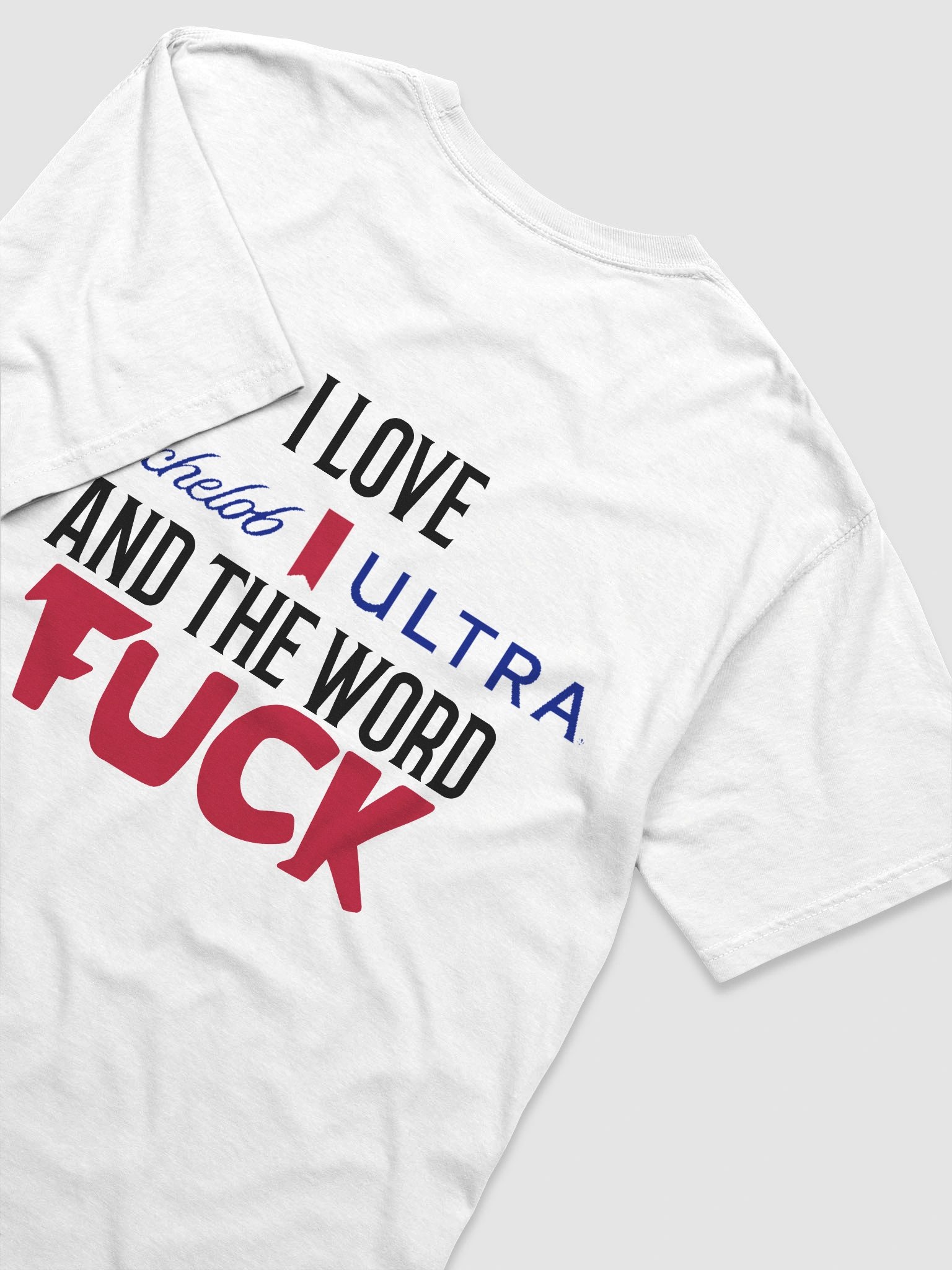 I LOVE ULTRA AND THE WORD FUCK Salty Tee product image (3)