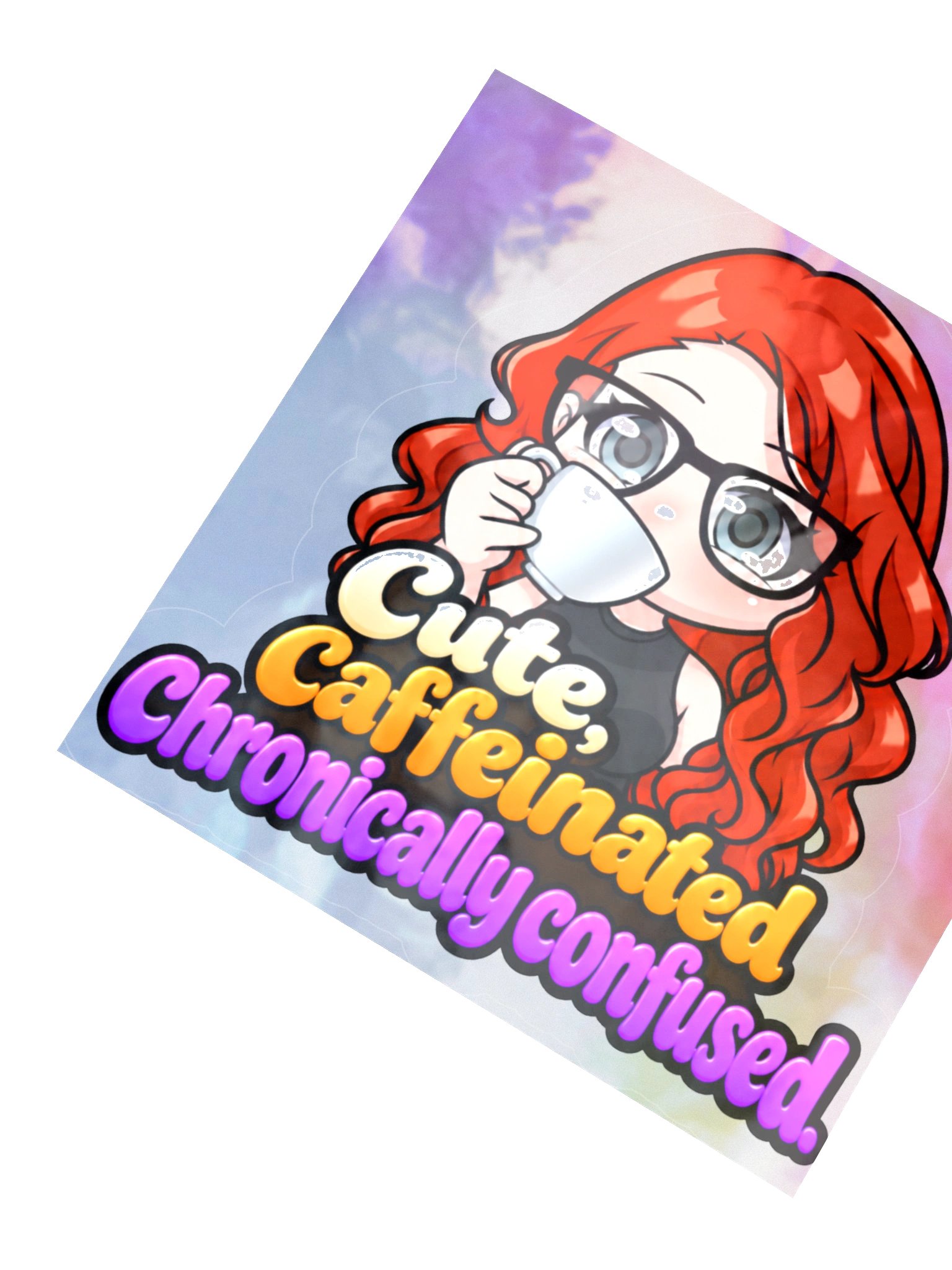 Cute, Caffeinated, and Chronically Confused Holo Sticker product image (2)