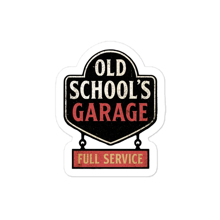 Old School’s Garage – Full Service Sticker product image (1)
