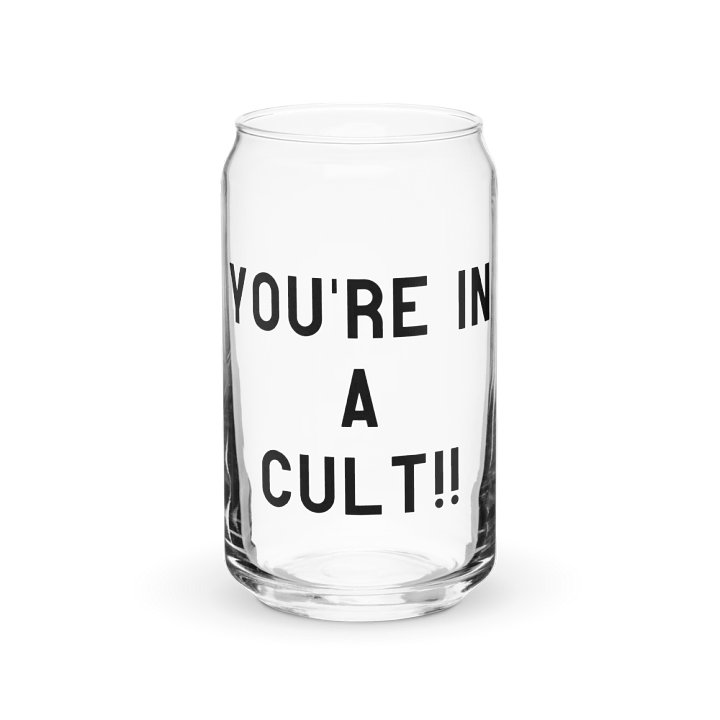 Pris- You're In A Cult -Can-Shaped Glass product image (2)