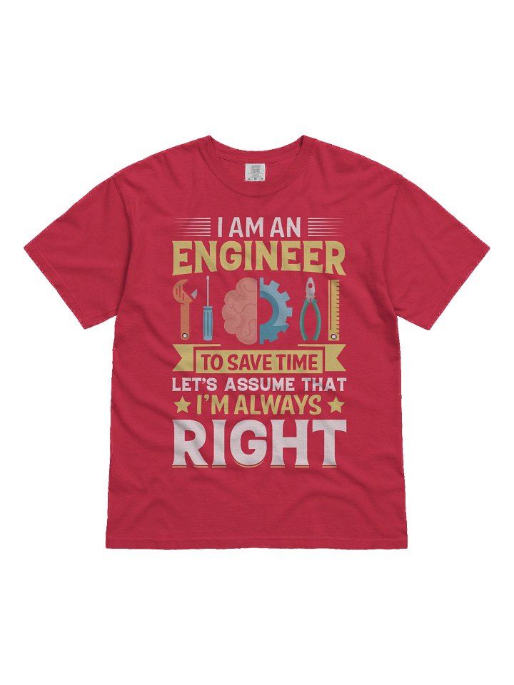 I Am an Engineer, I Am always right V-Neck Tee, Funny Engineer Shirt, Gift for Engineers, Unisex Logic Tee, Engineering Humor Top product image (1)