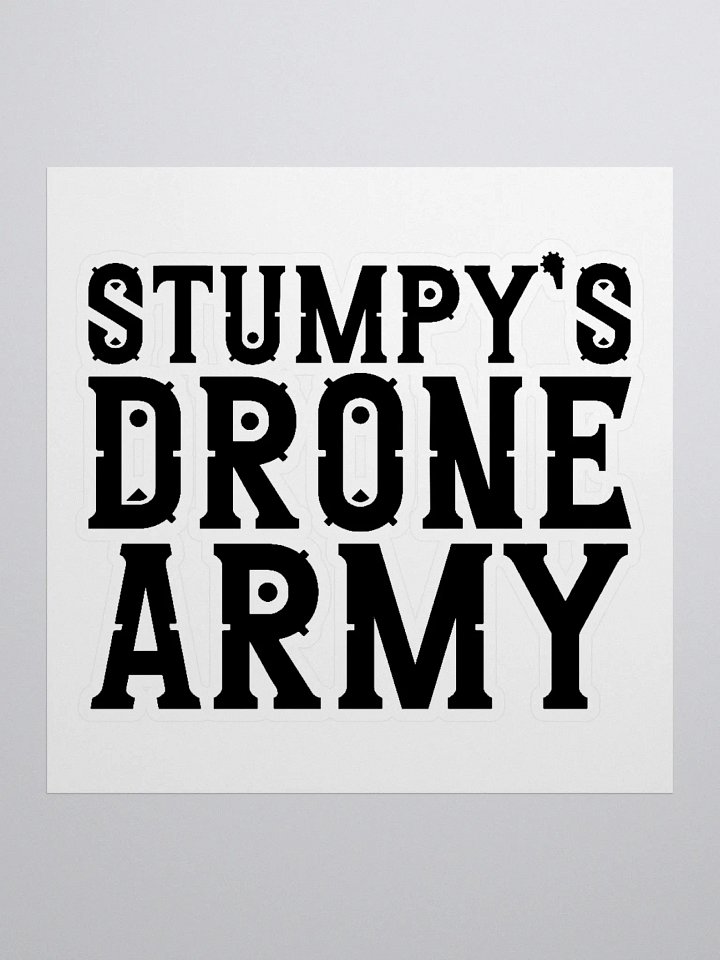 Stumpy's Drone Army Text Sticker product image (1)