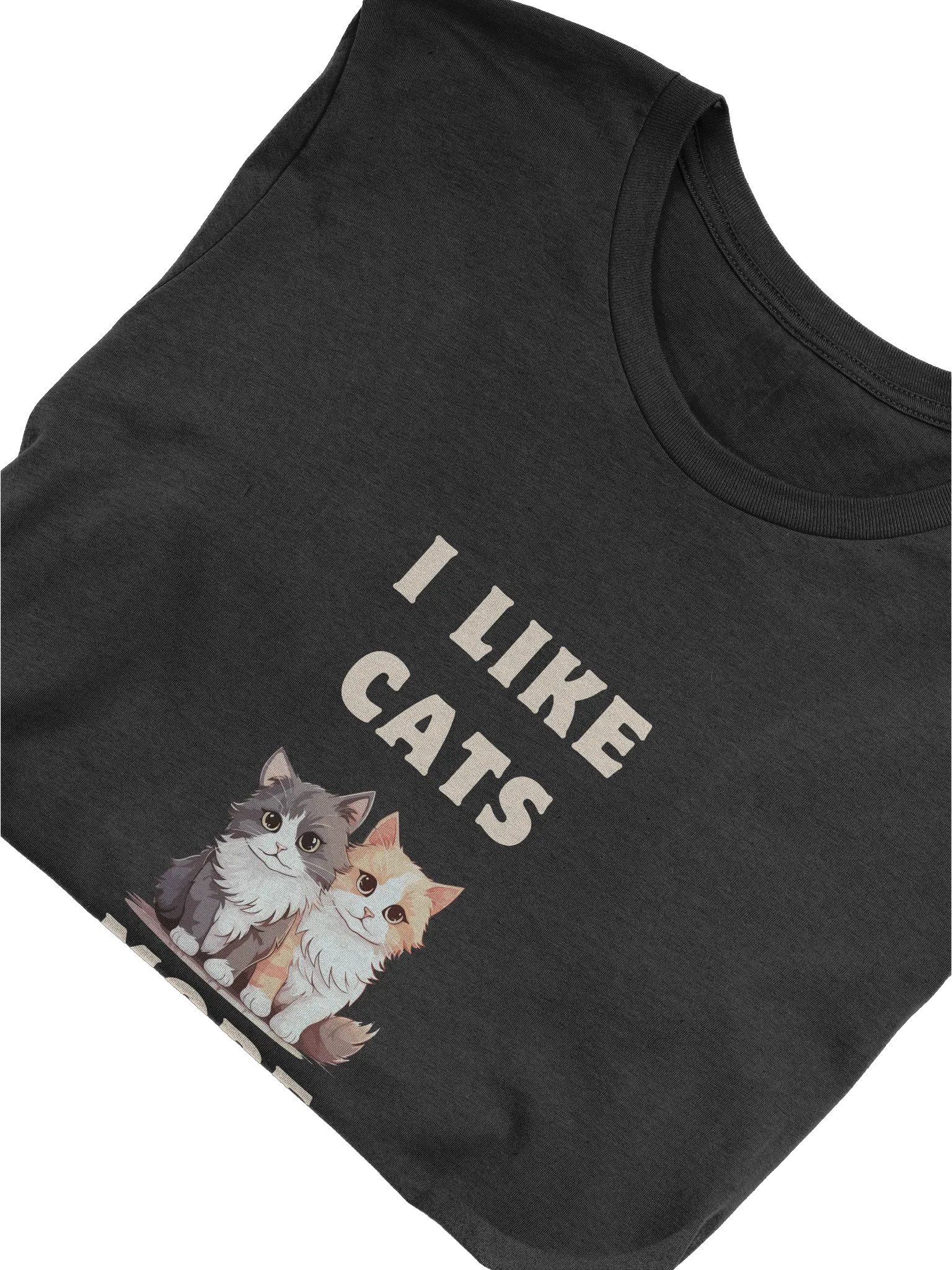 I Like Cats More T-Shirt product image (6)