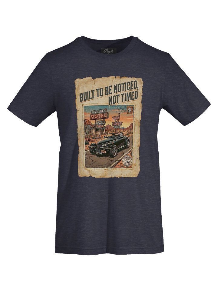 Built to Be Noticed Not Timed - V1 Tee product image (1)