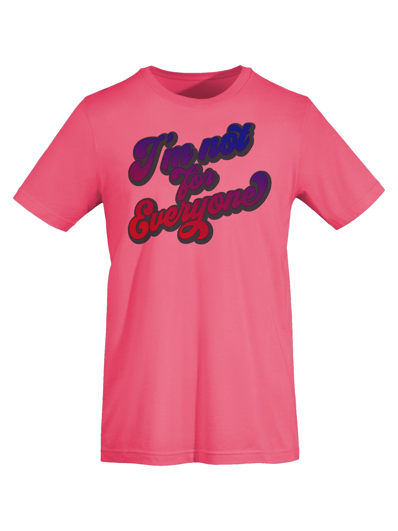 I’m Not for Everyone Script - Tee product image (5)