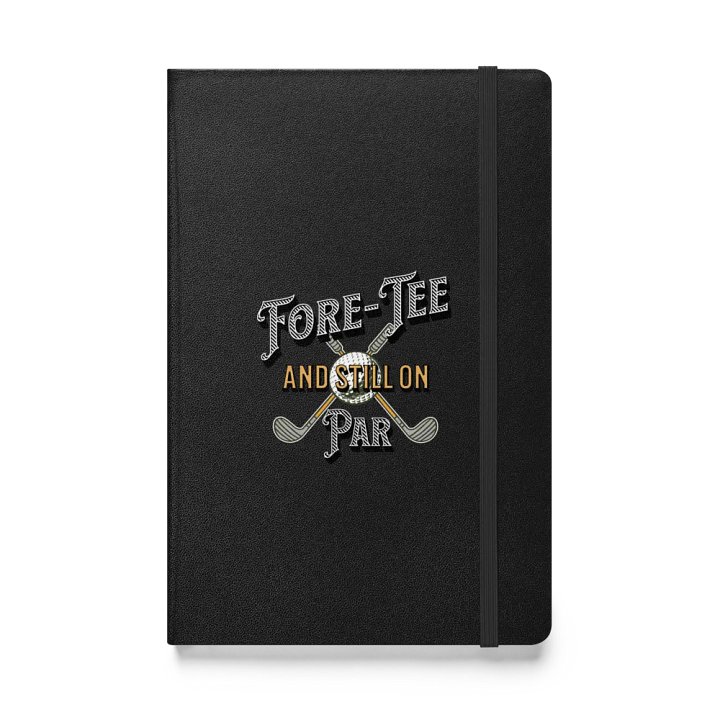 Fore-Tee And Still On Par Golf Hardcover Black Notebook product image (1)