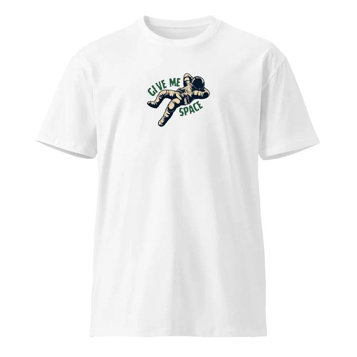 give me space t-shirt (unisex) product image (1)