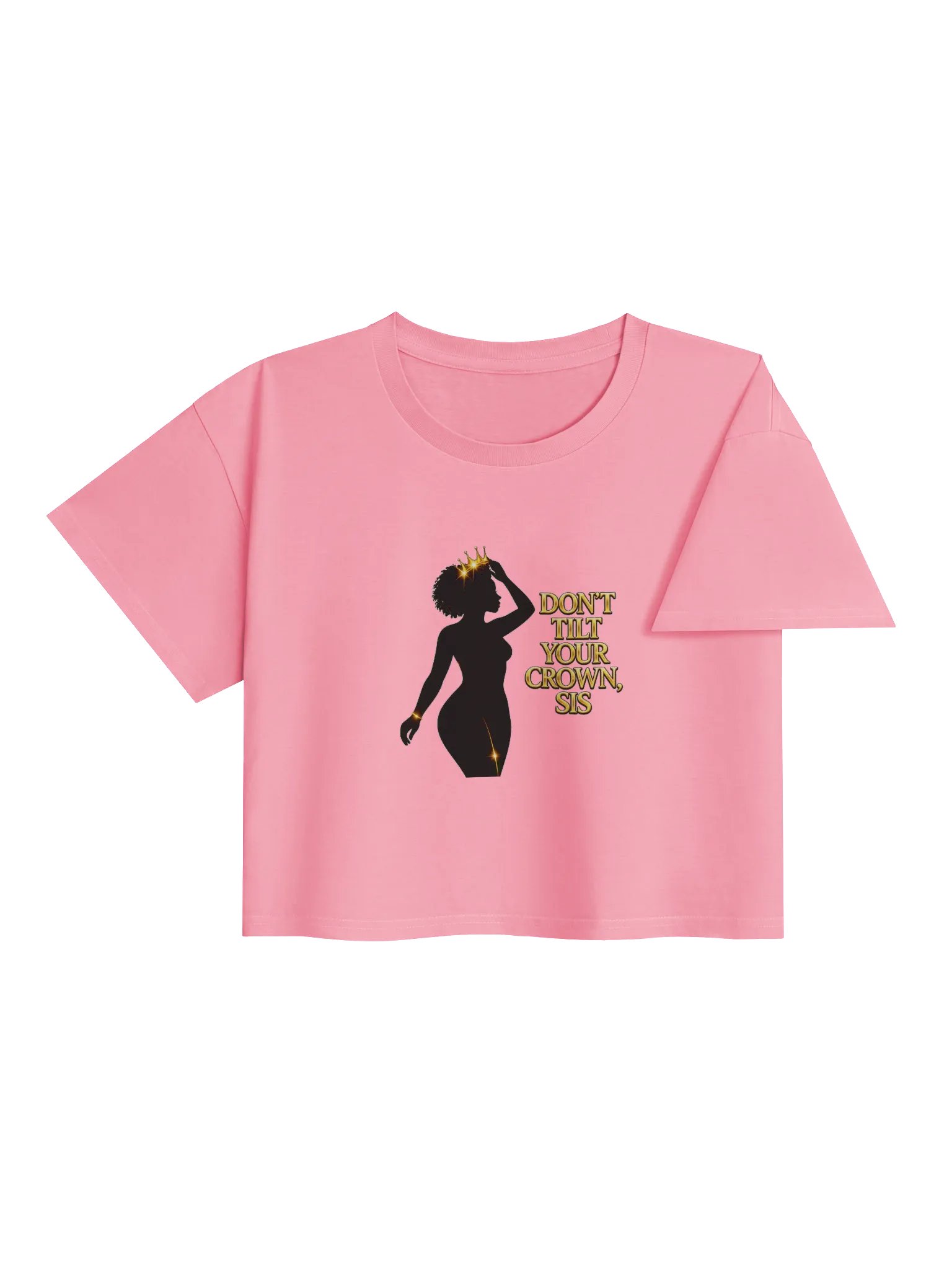 Don't Tilt Your Crown, Sis Crop Top product image (46)