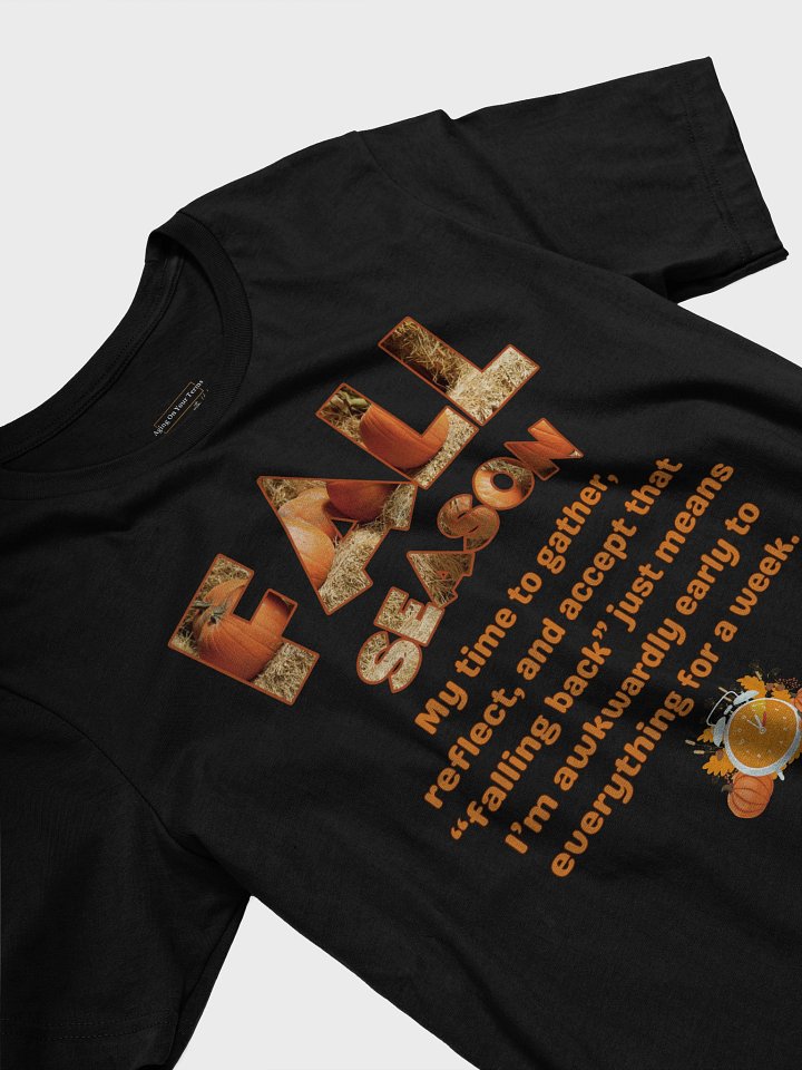 Fall Season – Falling Back Funny T-Shirt (Black) product image (2)