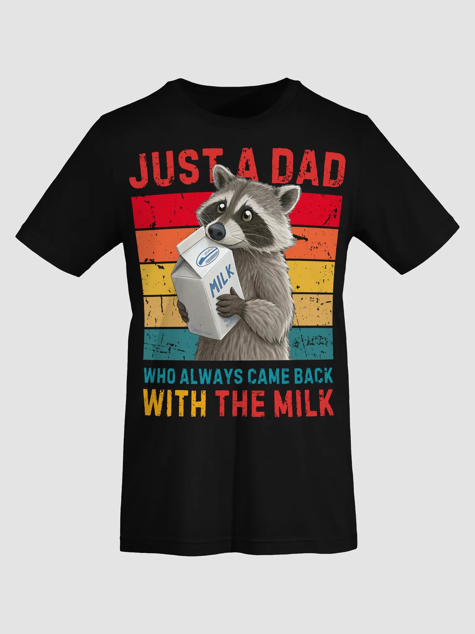 With The Milk Fathers Day Awesome Humor Sarcastic Quote T-Shirt product image (74)