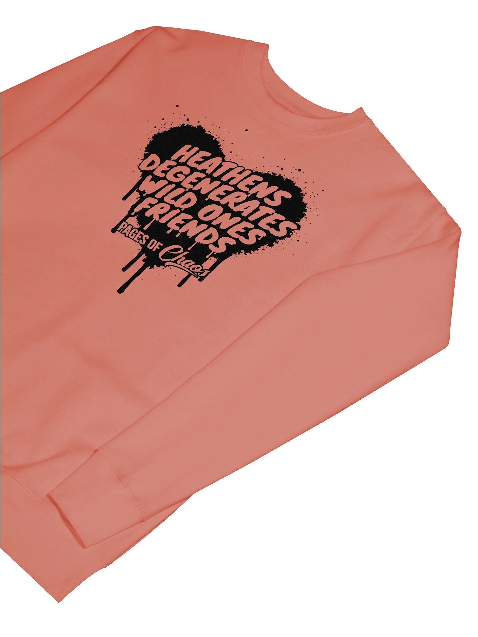 Heathens, Degenerates, Wild Ones, and Friends Sweatshirt (Black Text) product image (7)
