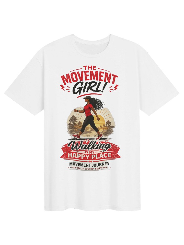 The Movement Girl! Walking is my happy place! White Tshirt product image (1)