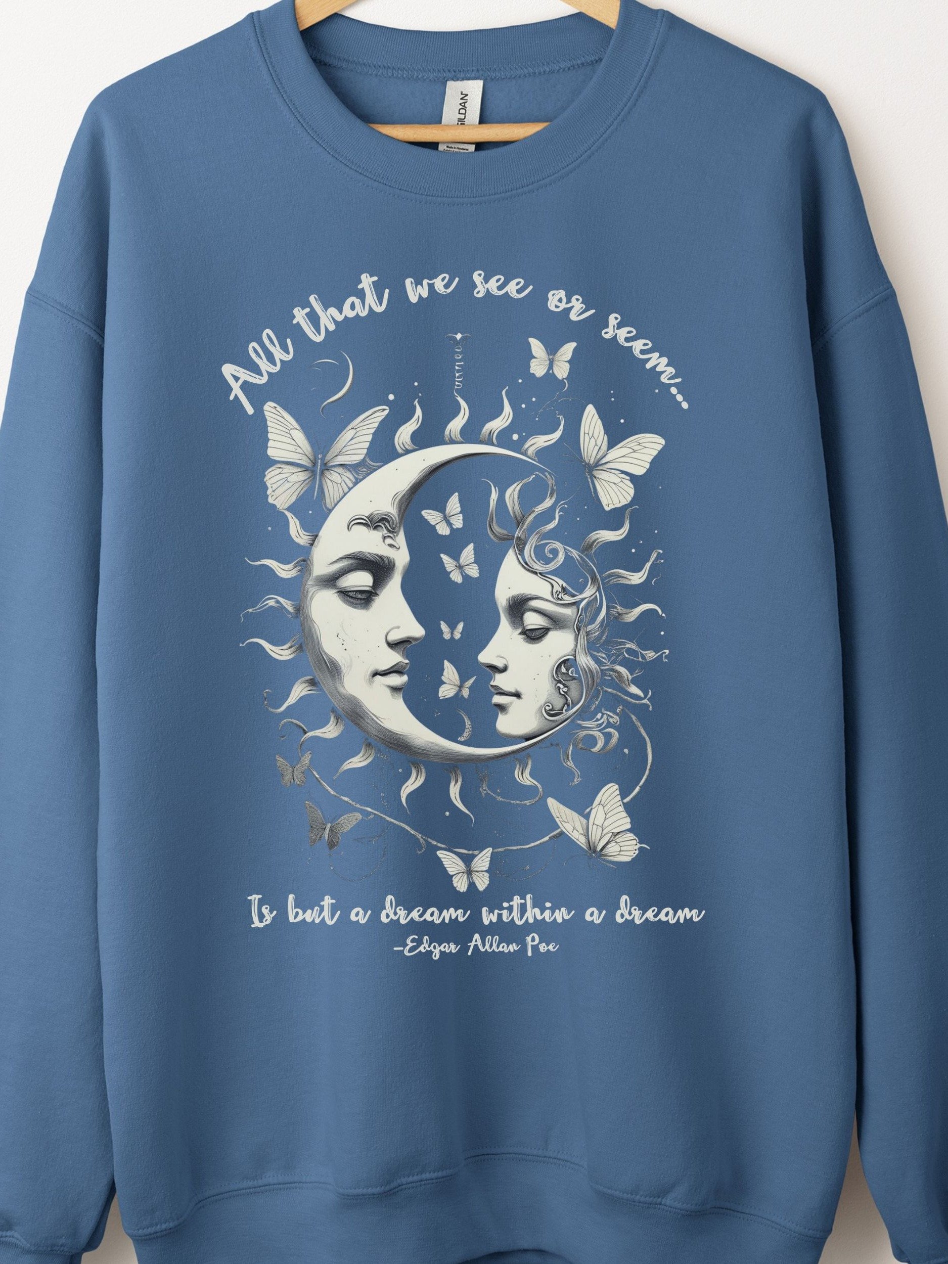 Dream Within a Dream Sweatshirt, Celestial Edgar Allan Poe Quote Graphic product image (37)