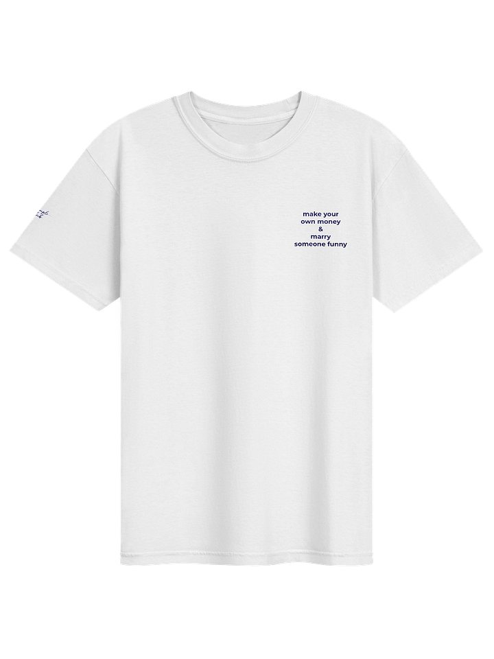 Make Your Own Money T-Shirt (Embroidered) product image (1)