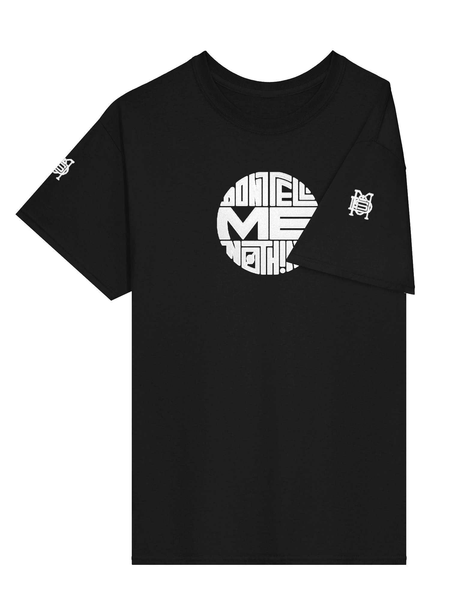 DONT TELL ME NOTHING Tee product image (23)