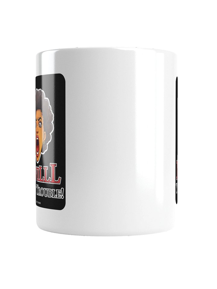 Devilll, You In Trouble, Ceramic Mug product image (6)