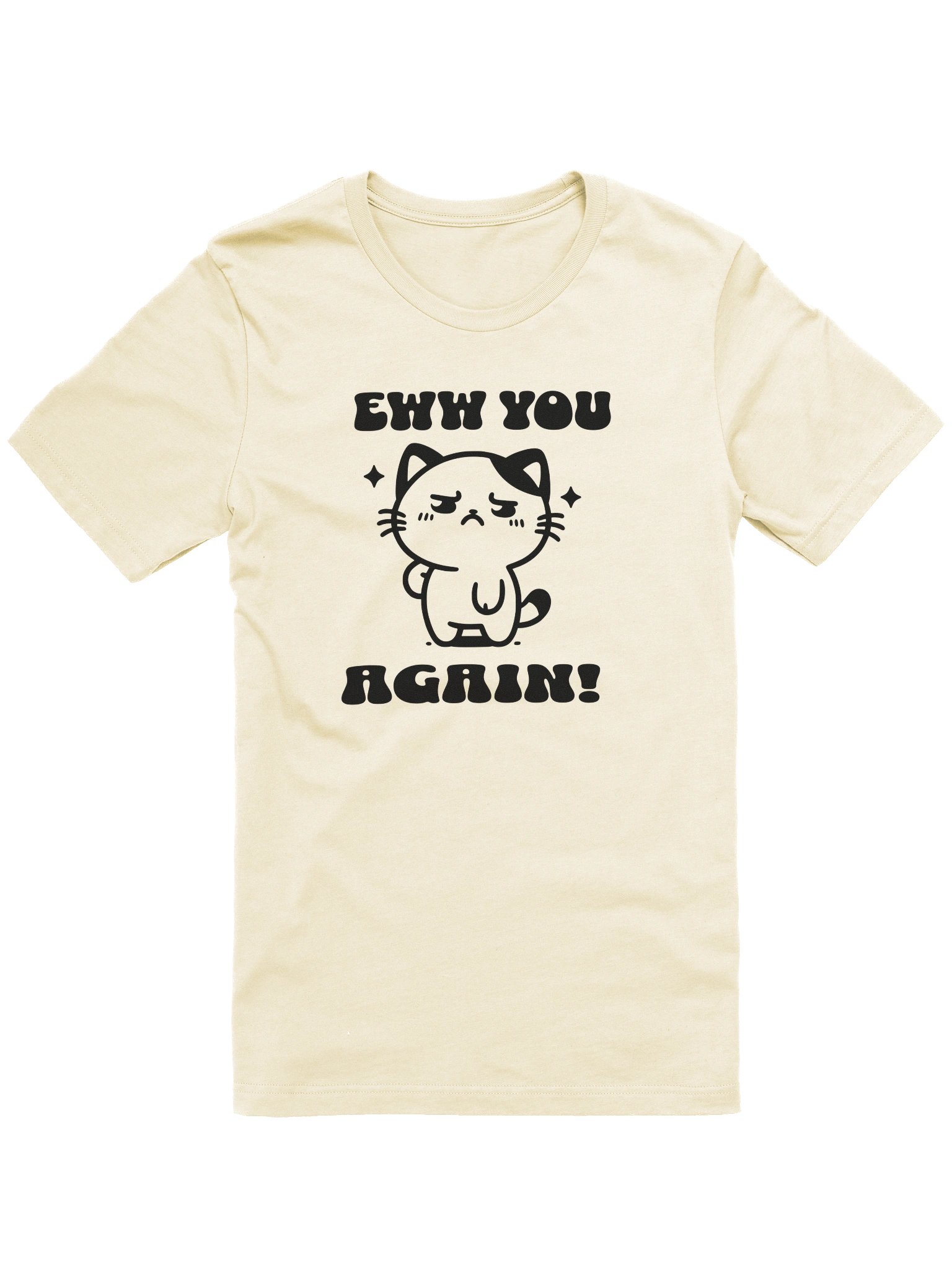 Eww You Again Tee Shirt product image (23)