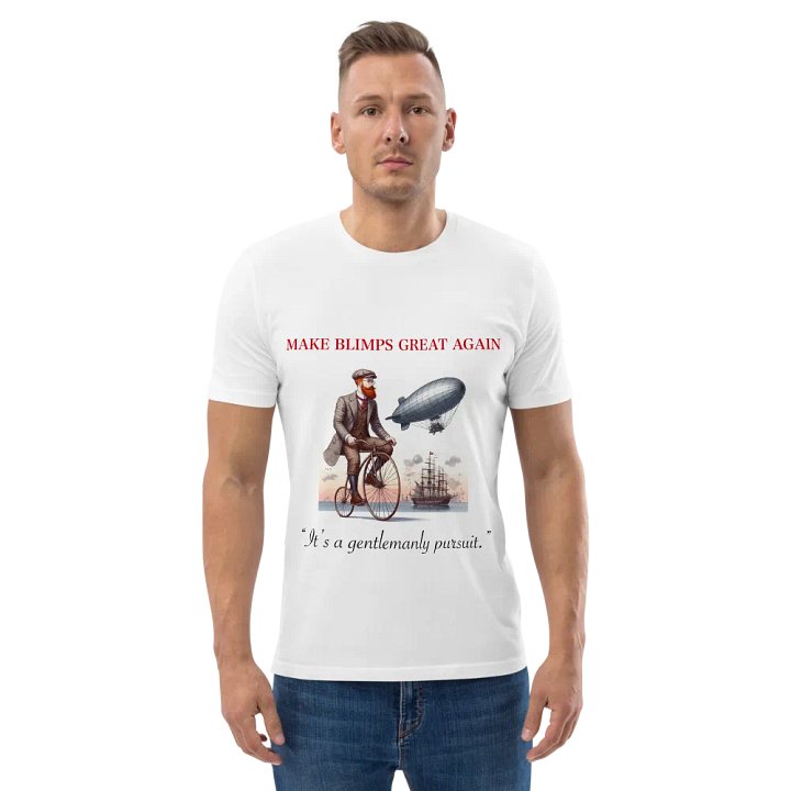 MAKE BLIMPS GREAT AGAIN - Organic Cotton Short Sleeve T-Shirt product image (2)