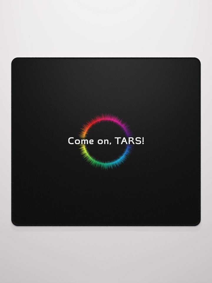 "Come on, TARS!" Gaming Mouse Pad product image (4)