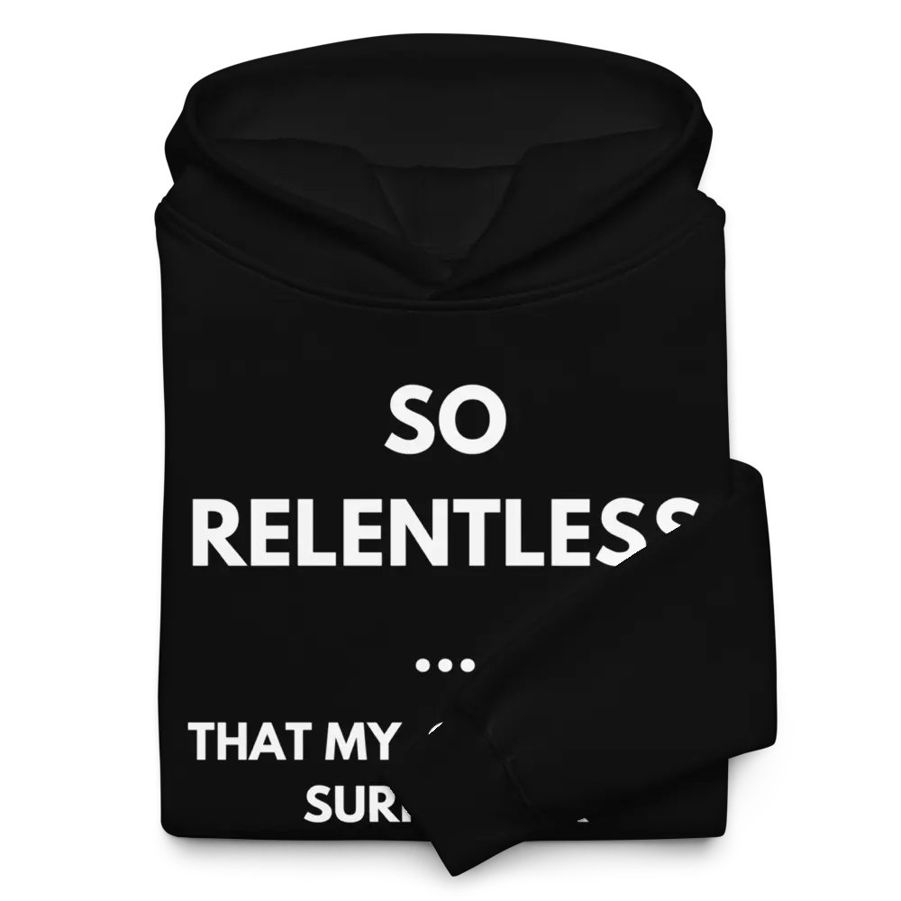 So Relentless Motivational Hoodie product image (10)
