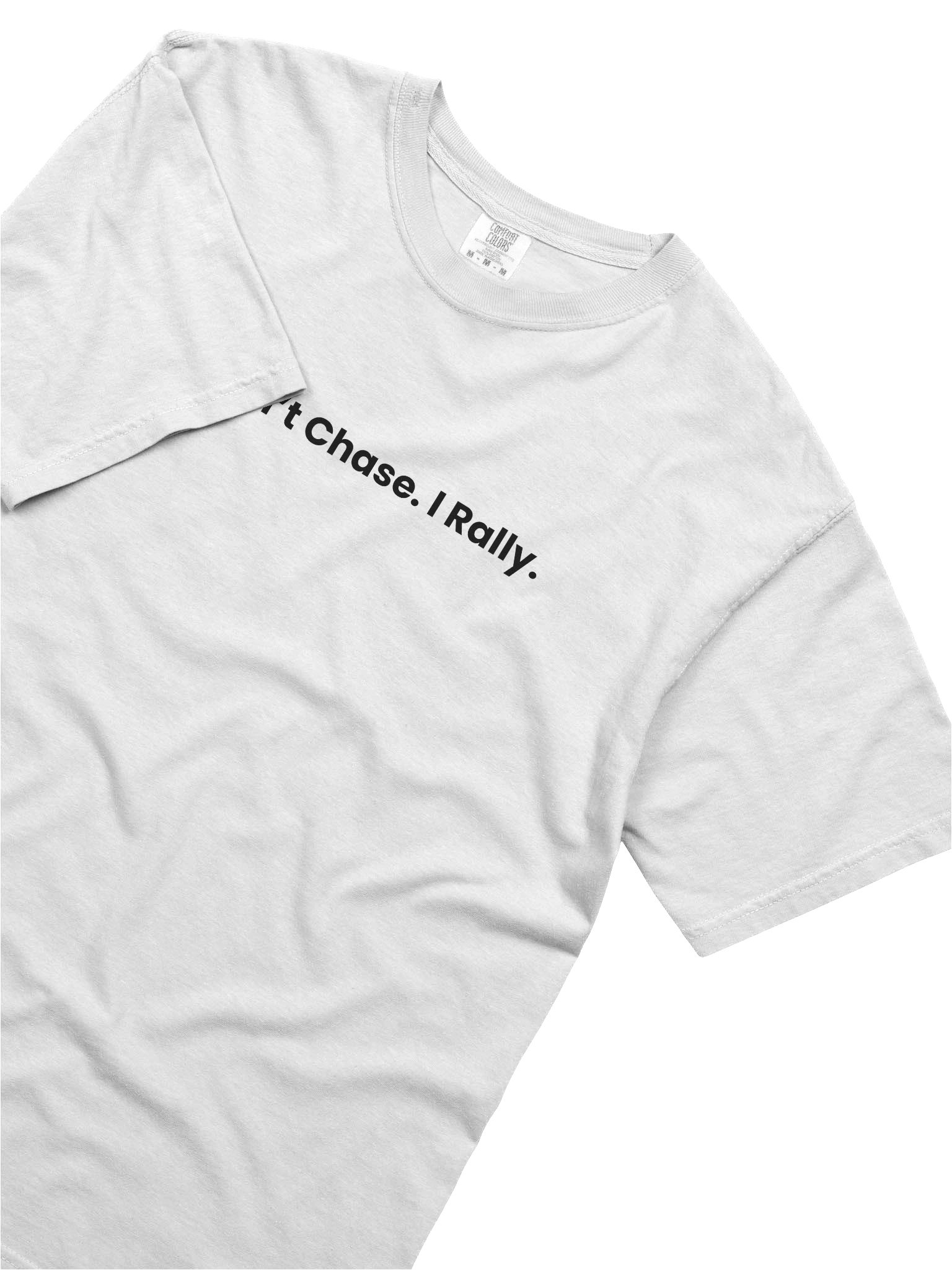 Baddy Shirt | I Don't Chase. I Rally. product image (5)