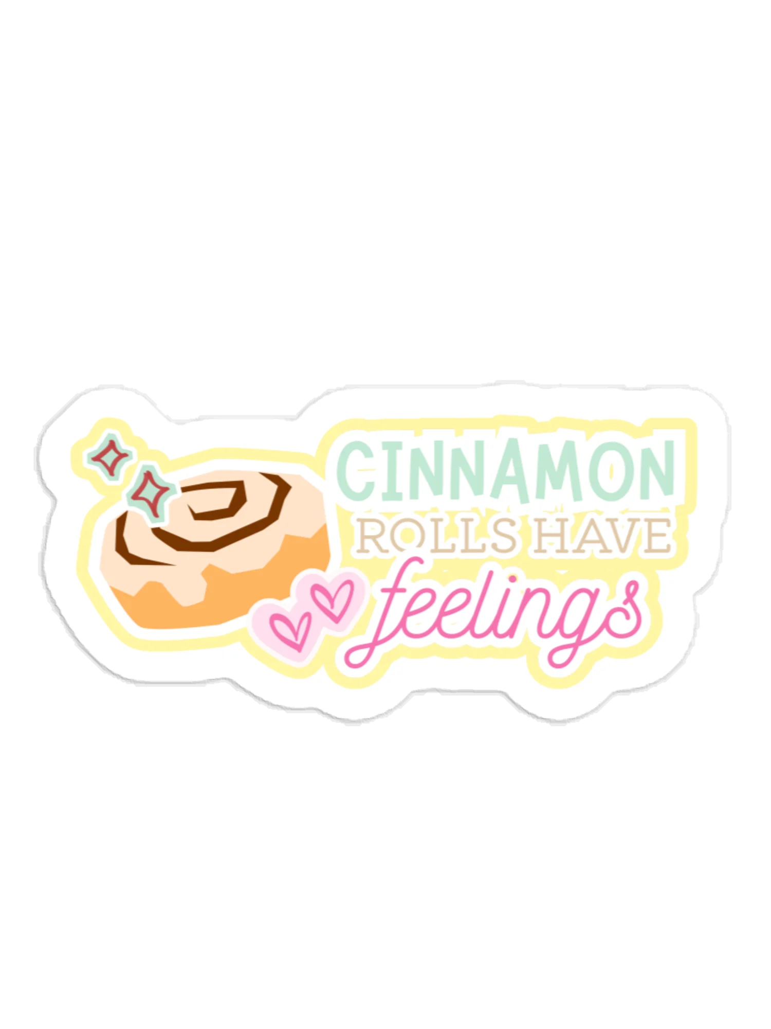 Cinnamon Rolls Have Feelings Sticker product image (2)