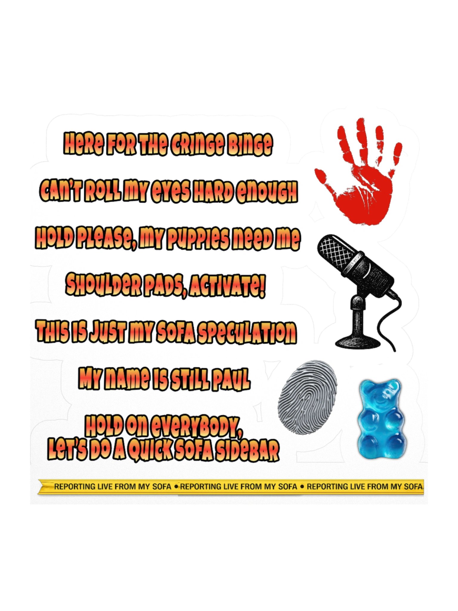 Sofa Squad Paulisms Quote Sticker Sheet product image (1)